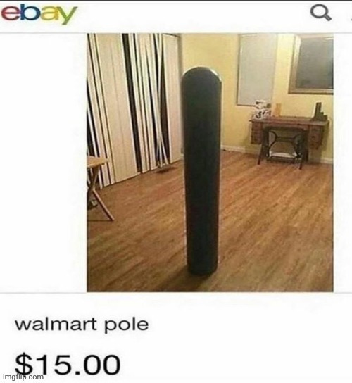 Walmart pole | image tagged in walmart pole | made w/ Imgflip meme maker