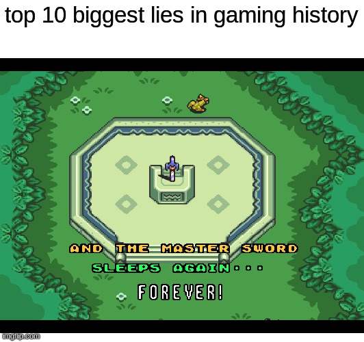 sword | top 10 biggest lies in gaming history | image tagged in rock,zelda | made w/ Imgflip meme maker