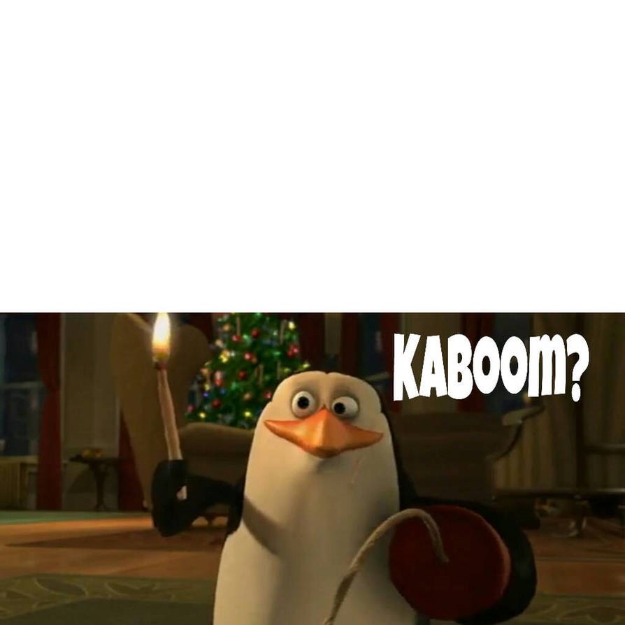 Kaboom? Blank Meme Template