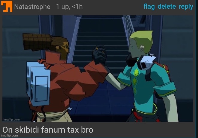 On skibidi fanum tax bro | image tagged in on skibidi fanum tax bro | made w/ Imgflip meme maker