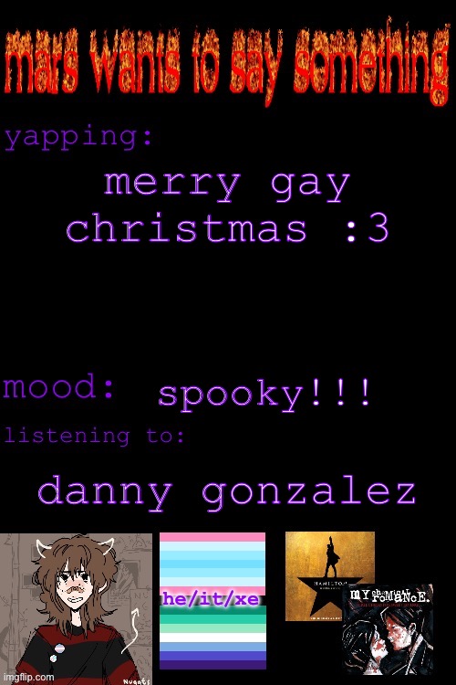 spooky!! :D | merry gay christmas :3; spooky!!! danny gonzalez | image tagged in mars s tubular announcement template | made w/ Imgflip meme maker