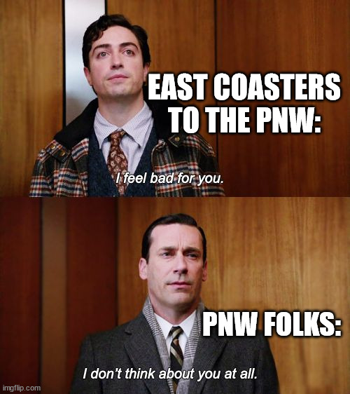 I don't think about you at all Mad Men - Imgflip