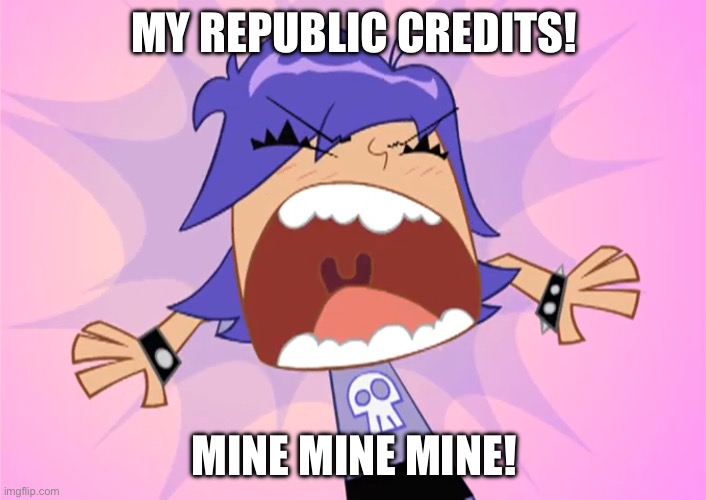 My Republic credits! Mine mine mine | MY REPUBLIC CREDITS! MINE MINE MINE! | image tagged in yumi yoshimura yells mine mine mine,star wars prequels | made w/ Imgflip meme maker