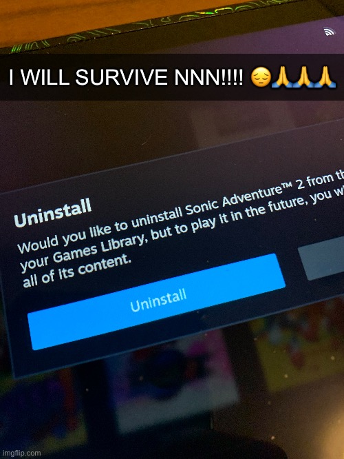 I WILL SURVIVE NNN!!!! 😔🙏🙏🙏 | made w/ Imgflip meme maker