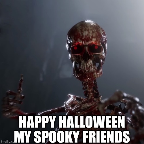 Happy Halloween guys | HAPPY HALLOWEEN MY SPOOKY FRIENDS | image tagged in thumbs up skeleton,happy halloween,halloween,spooktober,spooky month,skeleton | made w/ Imgflip meme maker