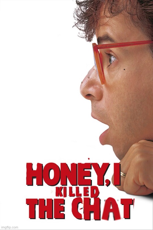 Cinna lore | image tagged in honey i killed the chat | made w/ Imgflip meme maker