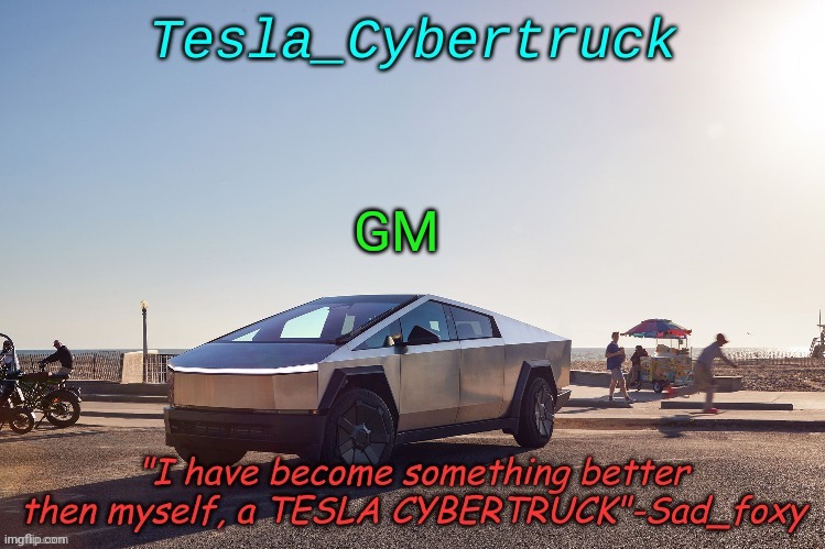 Tesla_cybertruck announcement template | GM | image tagged in tesla_cybertruck announcement template | made w/ Imgflip meme maker