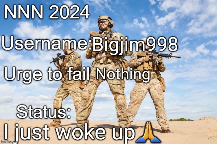 I want Mommy Scarf's cock UwU | Bigjim998; Nothing; I just woke up🙏 | image tagged in nnn 2024 progress report | made w/ Imgflip meme maker
