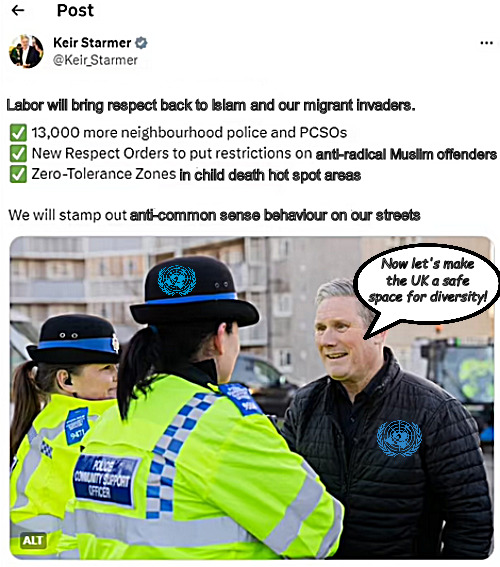 Starmer sticks to his political objective issued fresh from the UN | Labor will bring respect back to Islam and our migrant invaders. anti-radical Muslim offenders; in child death hot spot areas; anti-common sense behaviour on our streets; Now let's make the UK a safe space for diversity! | image tagged in memes,politics,uk,starmer,islam,migrants | made w/ Imgflip meme maker