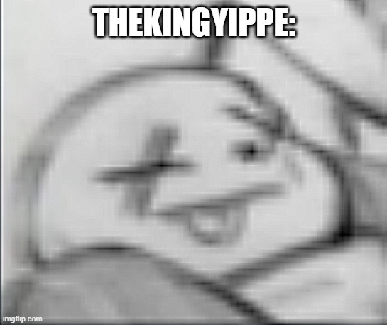 Epic! Sans dying | THEKINGYIPPE: | image tagged in epic sans dying | made w/ Imgflip meme maker