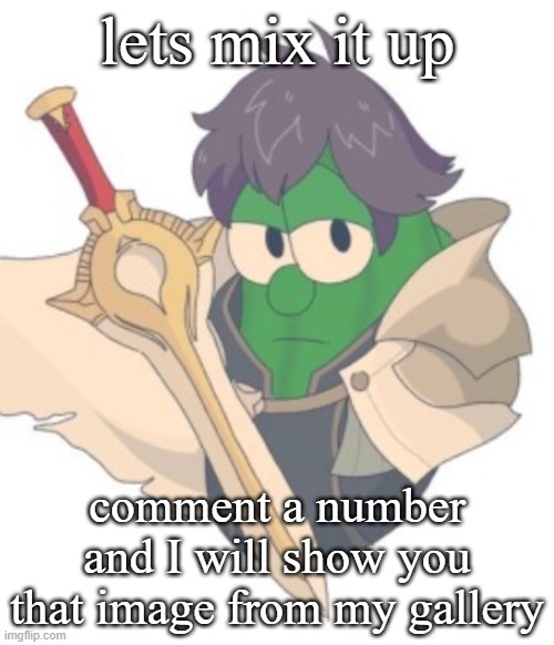 in a 1-40 | lets mix it up; comment a number and I will show you that image from my gallery | image tagged in larry x chrom | made w/ Imgflip meme maker