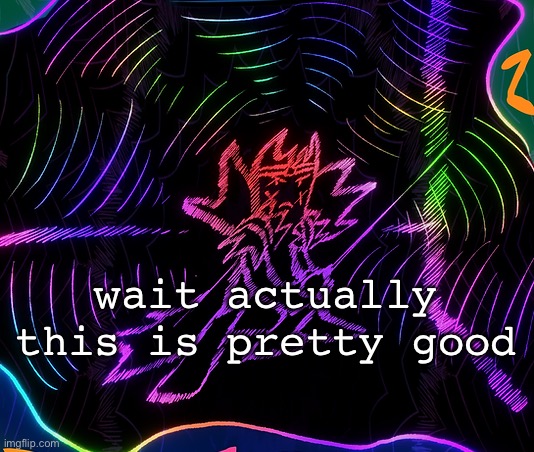 funny lookin gradient gum | wait actually this is pretty good | image tagged in funny lookin gradient gum | made w/ Imgflip meme maker