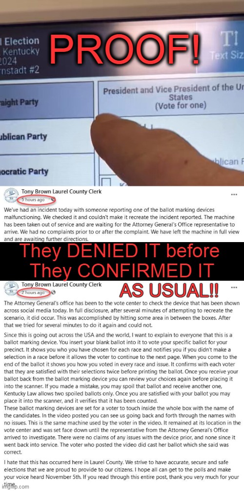 It's just a vast right wing conspiracy. No vote rigging here. WRONG! Proof below... | PROOF! They DENIED IT before 
They CONFIRMED IT; AS USUAL!! | image tagged in politics,proof,the right is right,doing the right things,the left lies,cheating | made w/ Imgflip meme maker