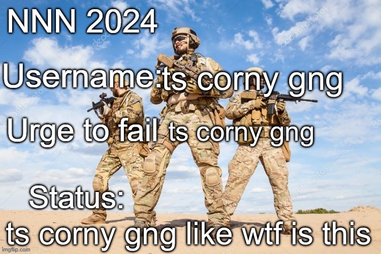 ts actually so corny | ts corny gng; ts corny gng; ts corny gng like wtf is this | made w/ Imgflip meme maker