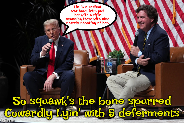 Trump's firing squad | Liz is a radical war hawk let's put her with a rifle standing there with nine barrels shooting at her. So squawk's the bone spurred Cowardly Lyin' with 5 deferments | image tagged in trump's firing squad,trump tells cult to kill,liz cheney patriot,tucker carlson,russian asset,maga murder | made w/ Imgflip meme maker