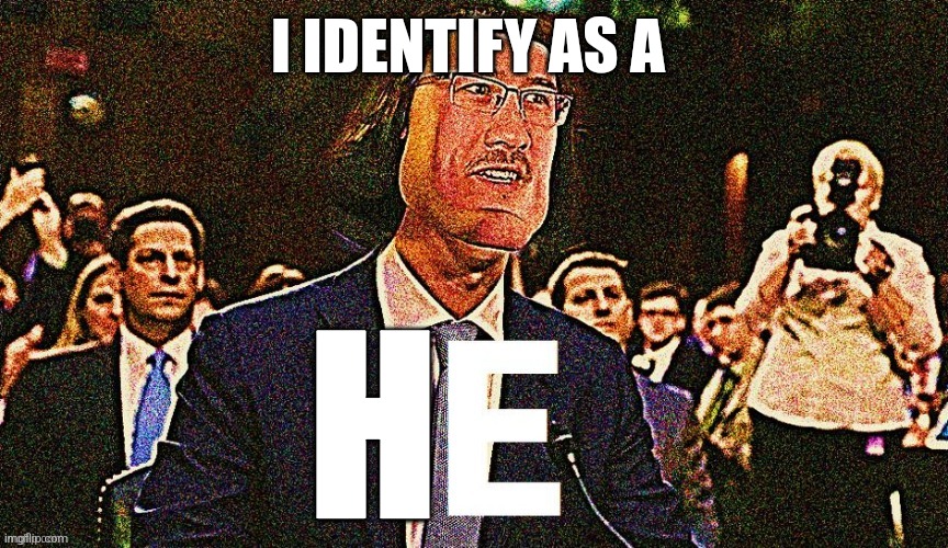 I IDENTIFY AS A; H | made w/ Imgflip meme maker
