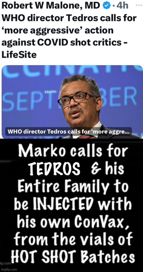 All of the perpetrators…. | Marko; TEDROS | image tagged in memes,u pushed the shot u get shots,lots of em,booster boosters,first kissmyass,then kissyourass goodbye | made w/ Imgflip meme maker