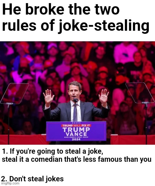 They're trying to steal the election, so why not steal a joke | image tagged in conservative hypocrisy,trailer trash,scumbag republicans,jeffrey epstein | made w/ Imgflip meme maker
