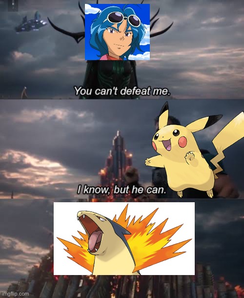 Typhlosion meme | image tagged in thor ragnarok meme | made w/ Imgflip meme maker