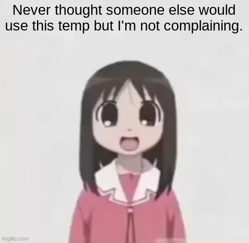 osaka is scary uncropped | Never thought someone else would use this temp but I'm not complaining. | image tagged in osaka is scary uncropped | made w/ Imgflip meme maker