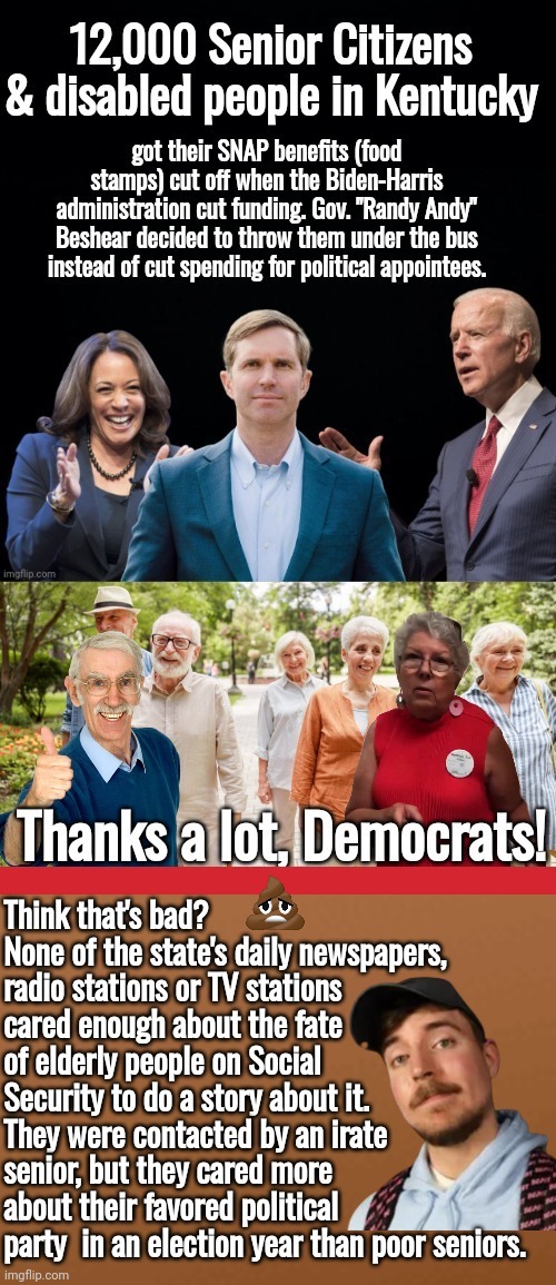 Democrats screwed senior citizens in an election year | image tagged in seniors,screwed,democrats,news | made w/ Imgflip meme maker