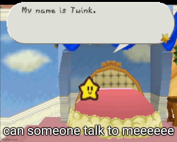 his name is | can someone talk to meeeeee | image tagged in his name is | made w/ Imgflip meme maker
