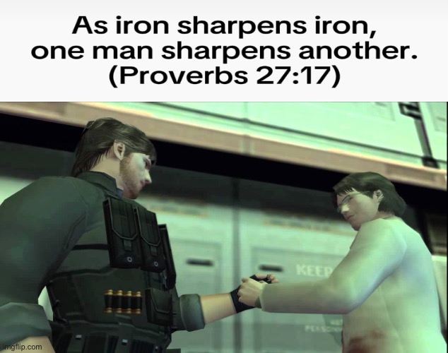 image tagged in memes,metal gear solid,shitpost,bible verse,funny memes,humor | made w/ Imgflip meme maker