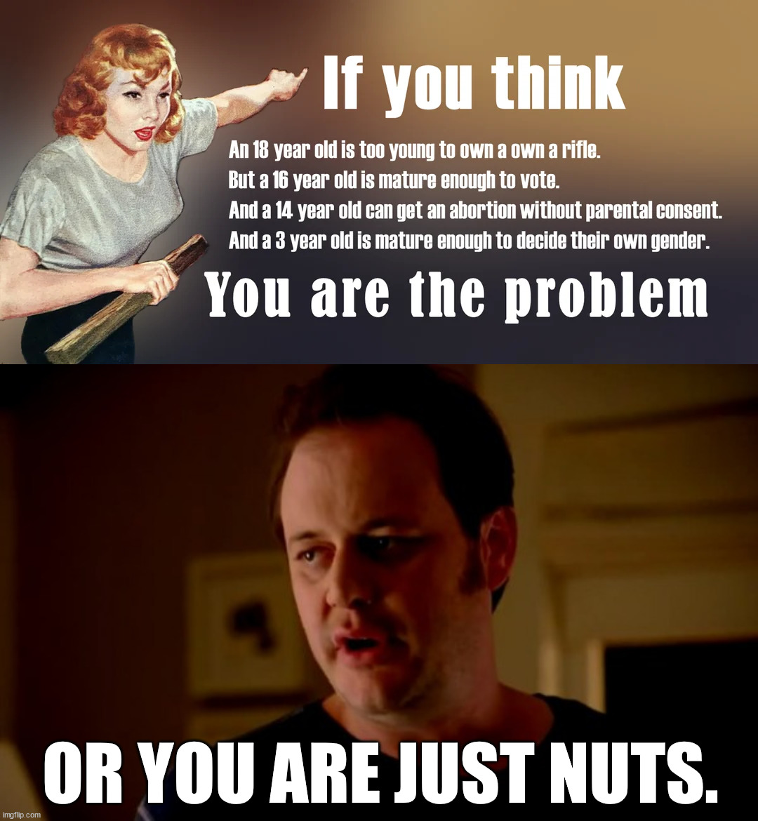 OR YOU ARE JUST NUTS. | image tagged in jake from state farm | made w/ Imgflip meme maker