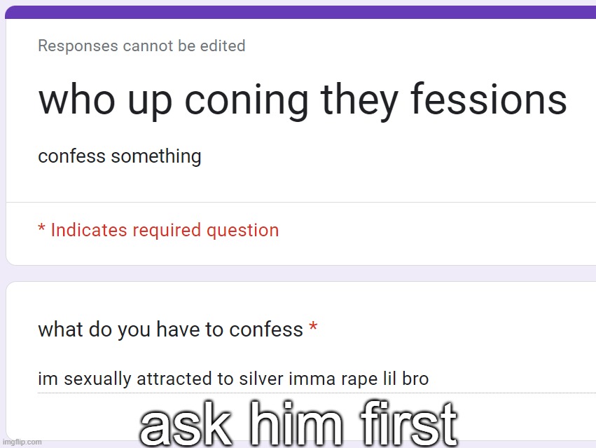 ask him first | made w/ Imgflip meme maker