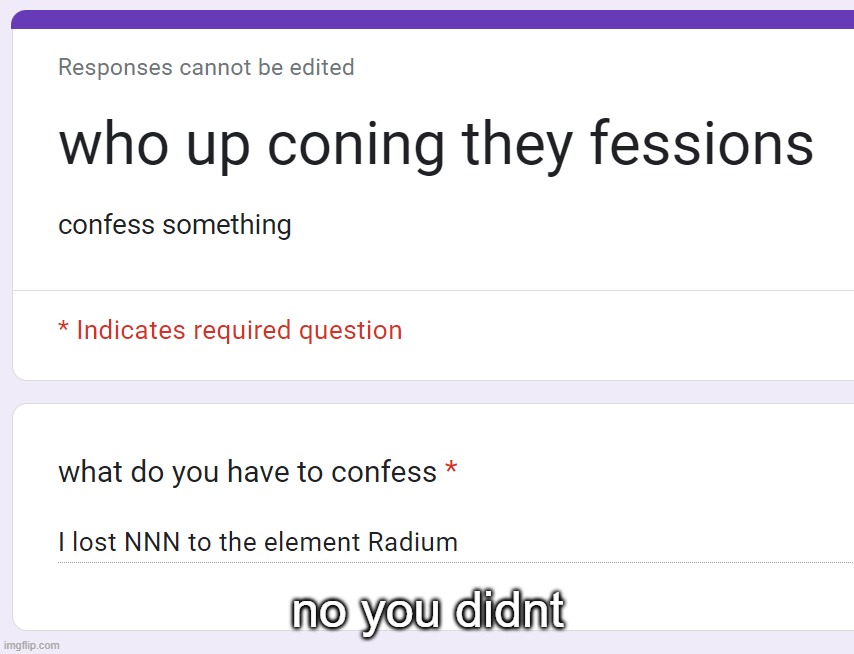 no you didnt | made w/ Imgflip meme maker