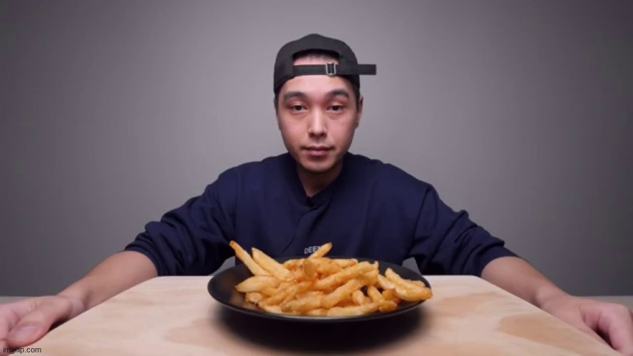most crispy fries | image tagged in most crispy fries | made w/ Imgflip meme maker
