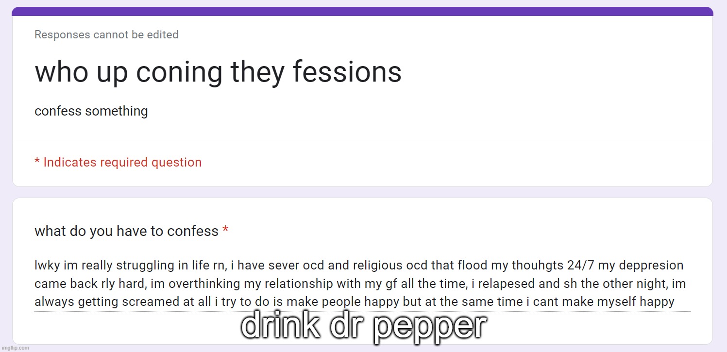 drink dr pepper | made w/ Imgflip meme maker
