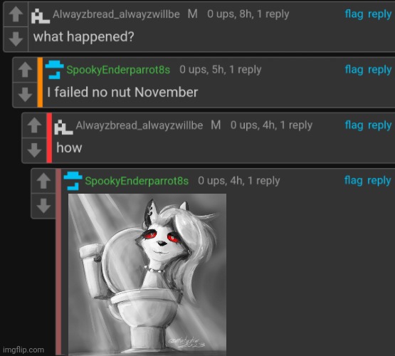 I failed no nut november | image tagged in i failed no nut november | made w/ Imgflip meme maker