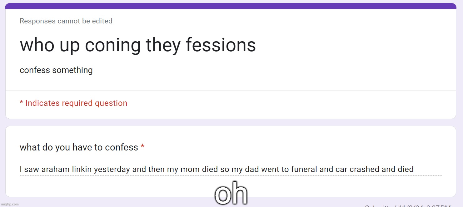 oh | made w/ Imgflip meme maker
