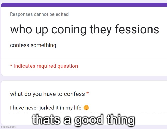 thats a good thing | made w/ Imgflip meme maker
