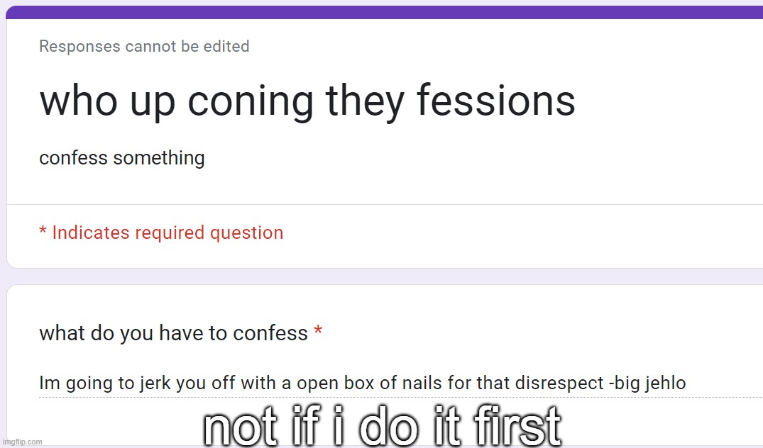 not if i do it first | made w/ Imgflip meme maker