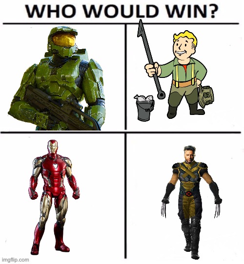 I say Wolverine | image tagged in who would win with 4 | made w/ Imgflip meme maker