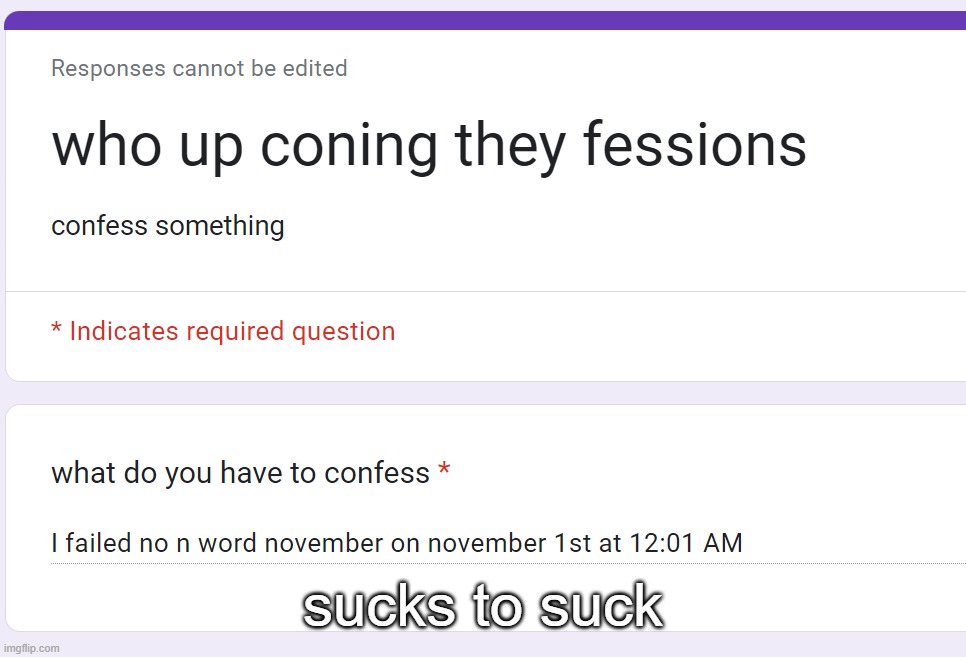 sucks to suck | made w/ Imgflip meme maker