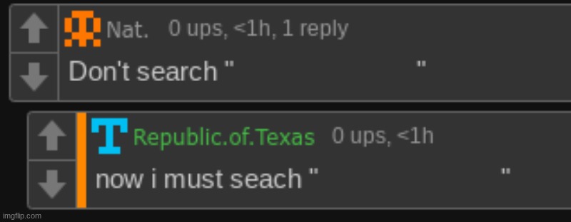 Don't search up | image tagged in don't search up | made w/ Imgflip meme maker