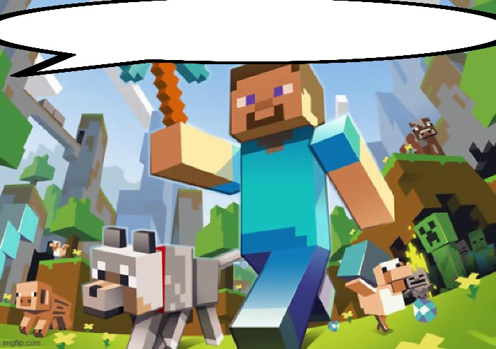 Minecraft  | image tagged in minecraft | made w/ Imgflip meme maker
