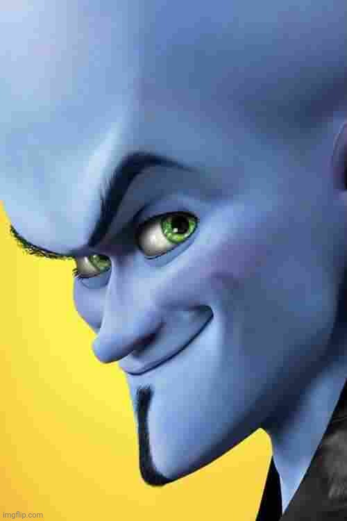 Mega mind smug | image tagged in mega mind smug | made w/ Imgflip meme maker