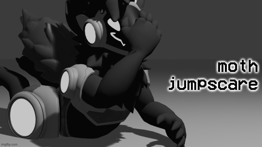 i fucking forgor a moth had flown in the house | moth jumpscare | image tagged in protogen template | made w/ Imgflip meme maker