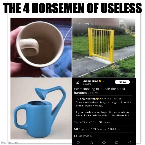 Useless | THE 4 HORSEMEN OF USELESS | image tagged in useless stuff,the 4 horsemen of,elon musk buying twitter | made w/ Imgflip meme maker