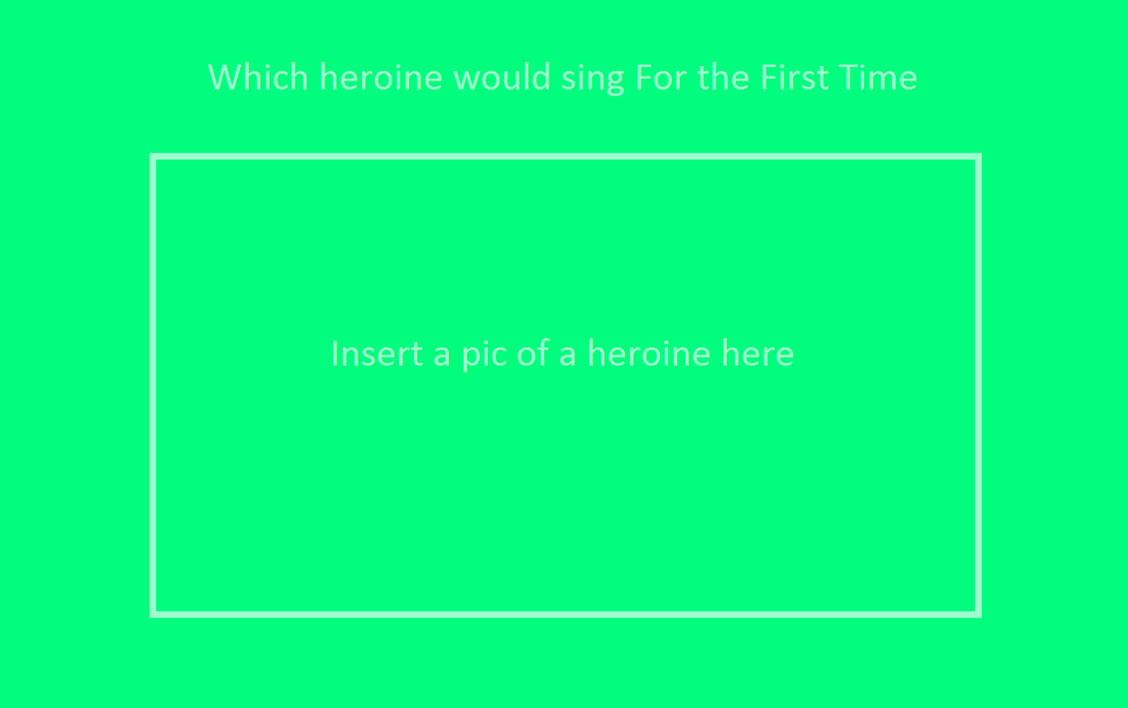 for the first time song Blank Meme Template