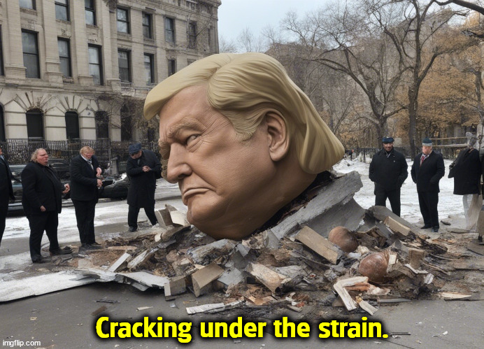 Cracking under the strain. | image tagged in trump,statue,collapse,stress,stressed out,election | made w/ Imgflip meme maker