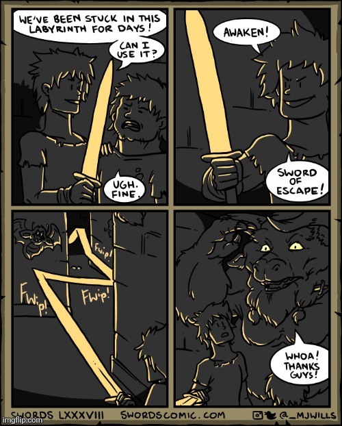 The sword of escape | image tagged in swords,sword,escape,comics,comics/cartoons,labyrinth | made w/ Imgflip meme maker