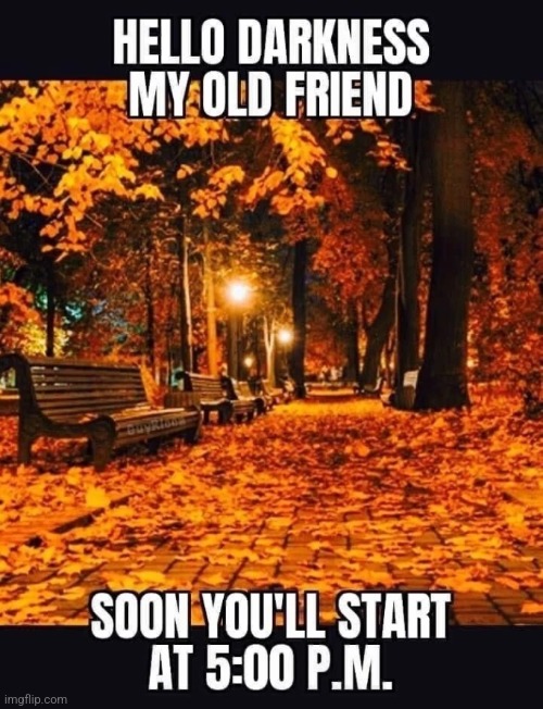 Finally, It's Almost Here! | image tagged in finally it's almost here,daylight savings time,autumn,sleep,true | made w/ Imgflip meme maker