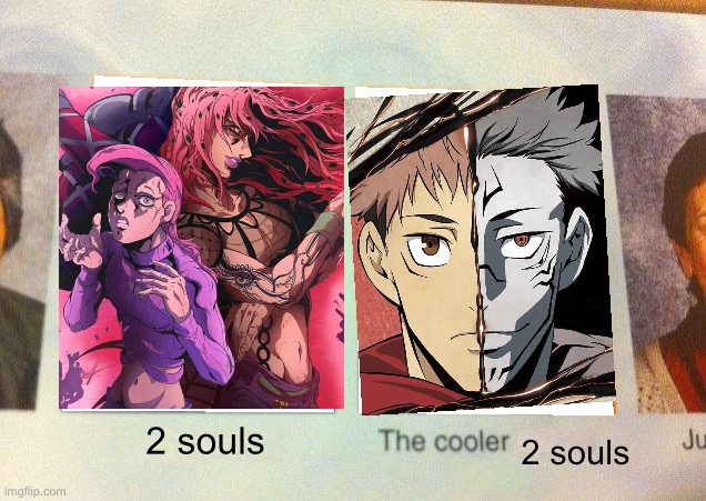 There aren’t enough frogs in the world for Doppio to match Yuji’s aura | 2 souls; 2 souls | image tagged in jojo's bizarre adventure,jujutsu kaisen | made w/ Imgflip meme maker