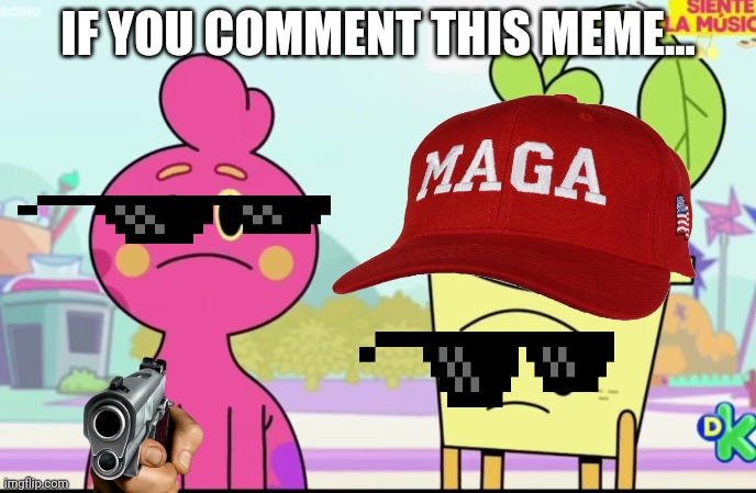 If you comment this meme.... | IF YOU COMMENT THIS MEME... | image tagged in ba da bean,funny | made w/ Imgflip meme maker