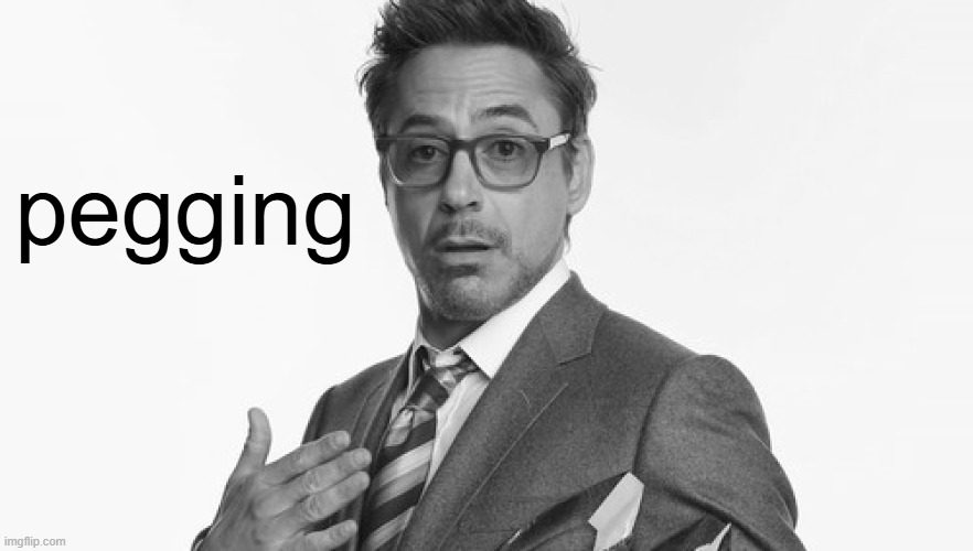 Robert Downey Jr's Comments | pegging | image tagged in robert downey jr's comments | made w/ Imgflip meme maker